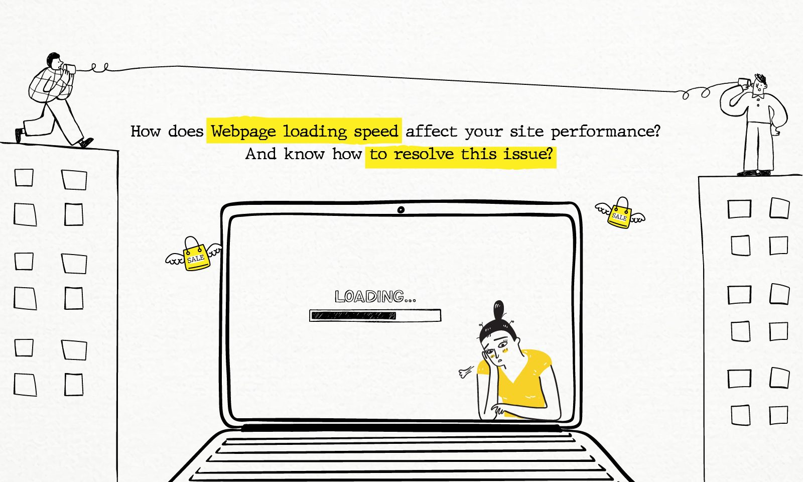 How does Webpage loading speed affect your site performance?