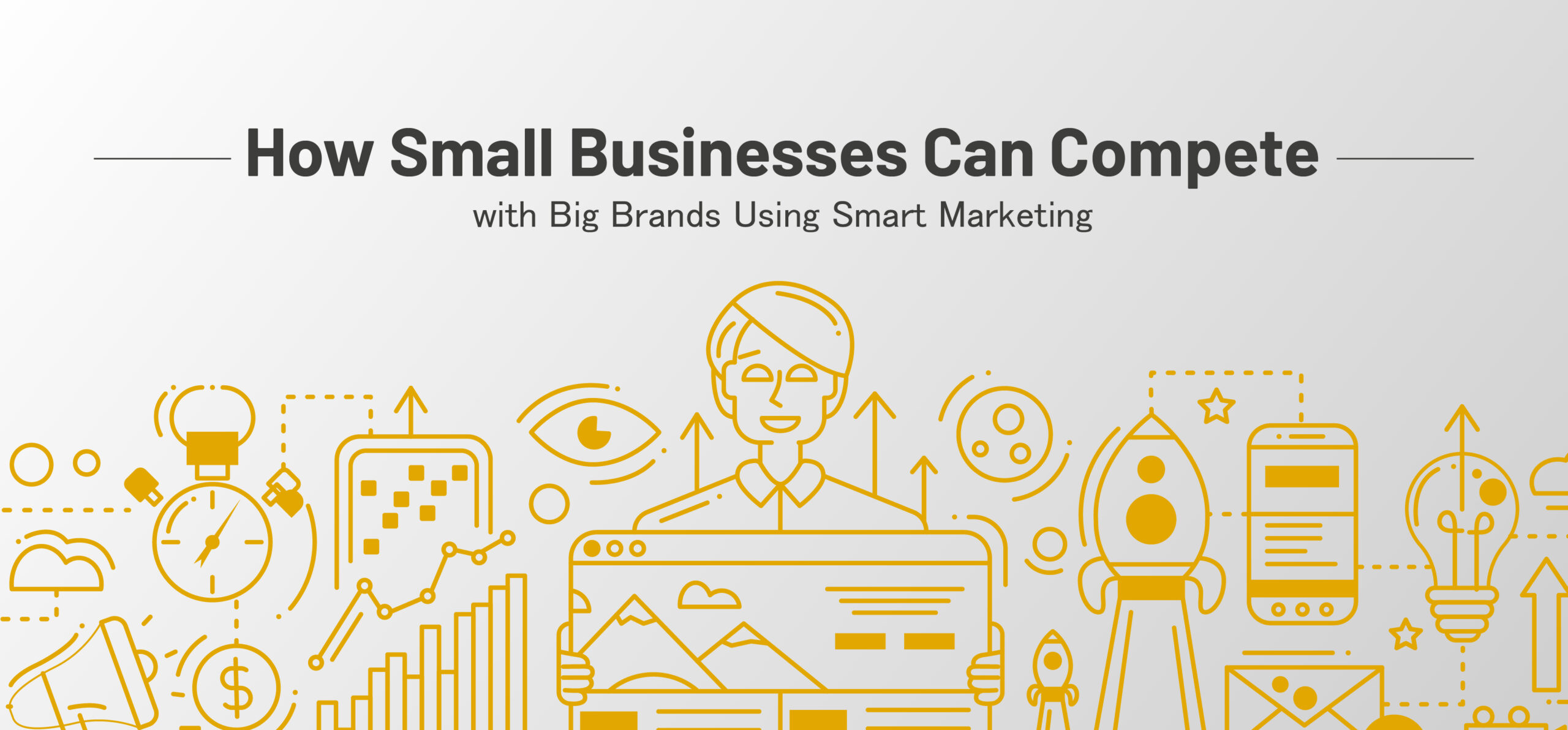 How Small Businesses Can Compete with Big Brands Using Smart Marketing
